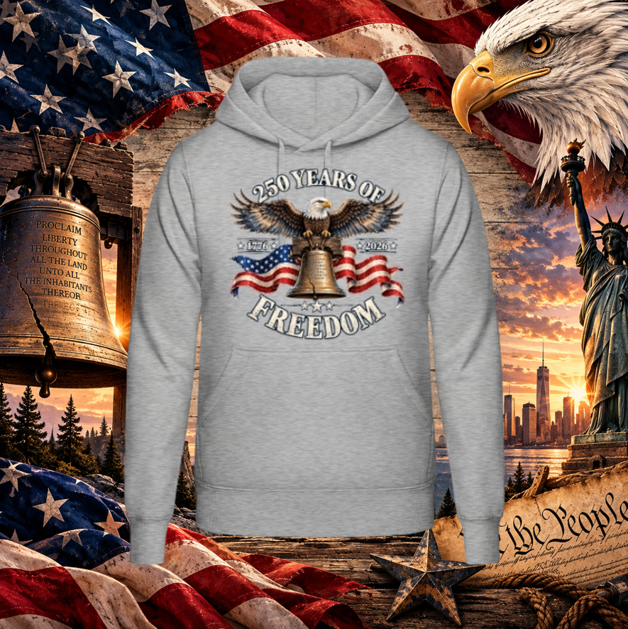 Hoodie "250 Years of Freedom"